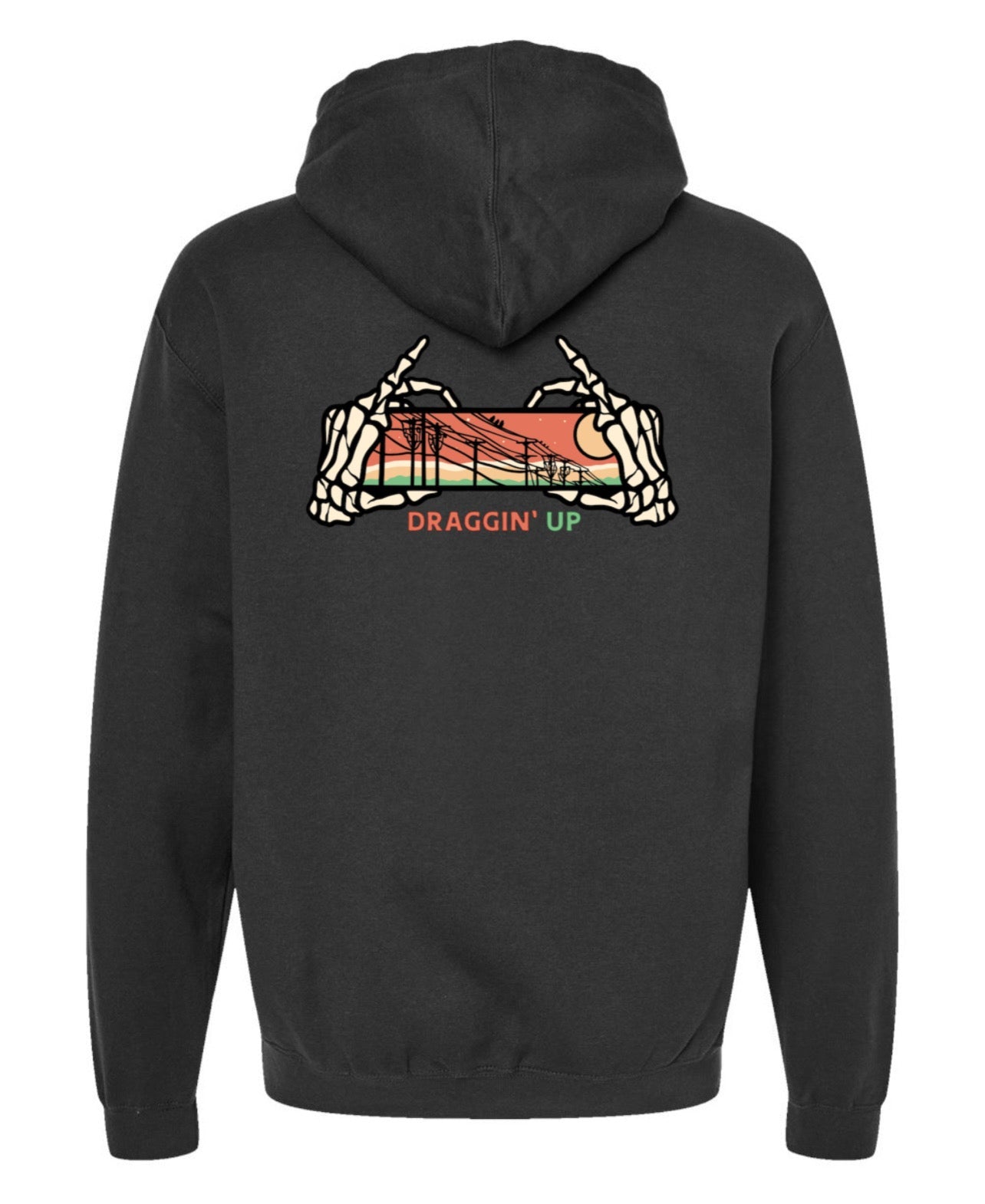 Draggin' Up Hoody