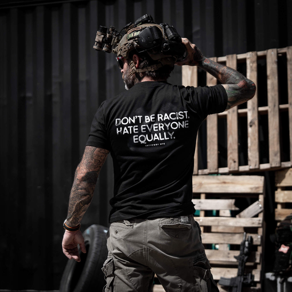 Don't Be Racist. Hate Everyone Equally Men's T-Shirt