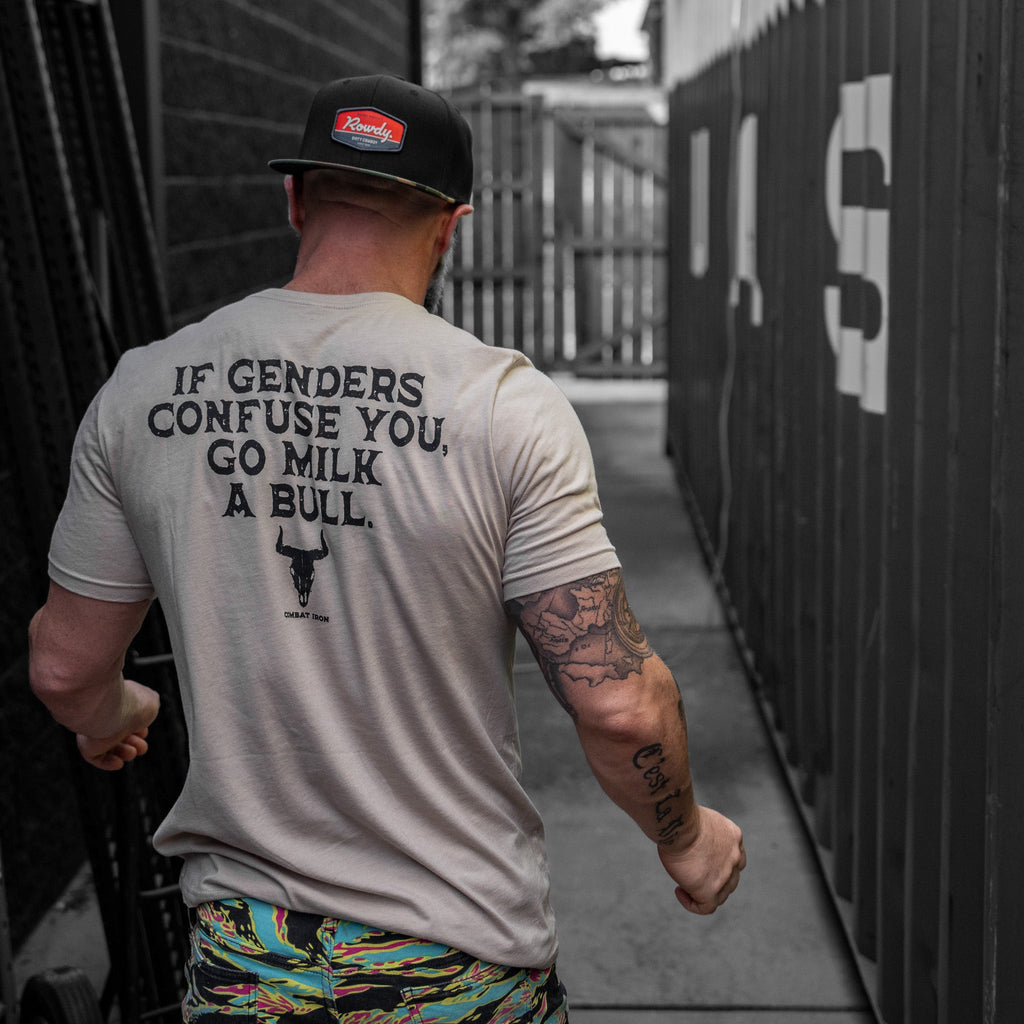 If Genders Confuse You, Go Milk a Bull Men's T-Shirt