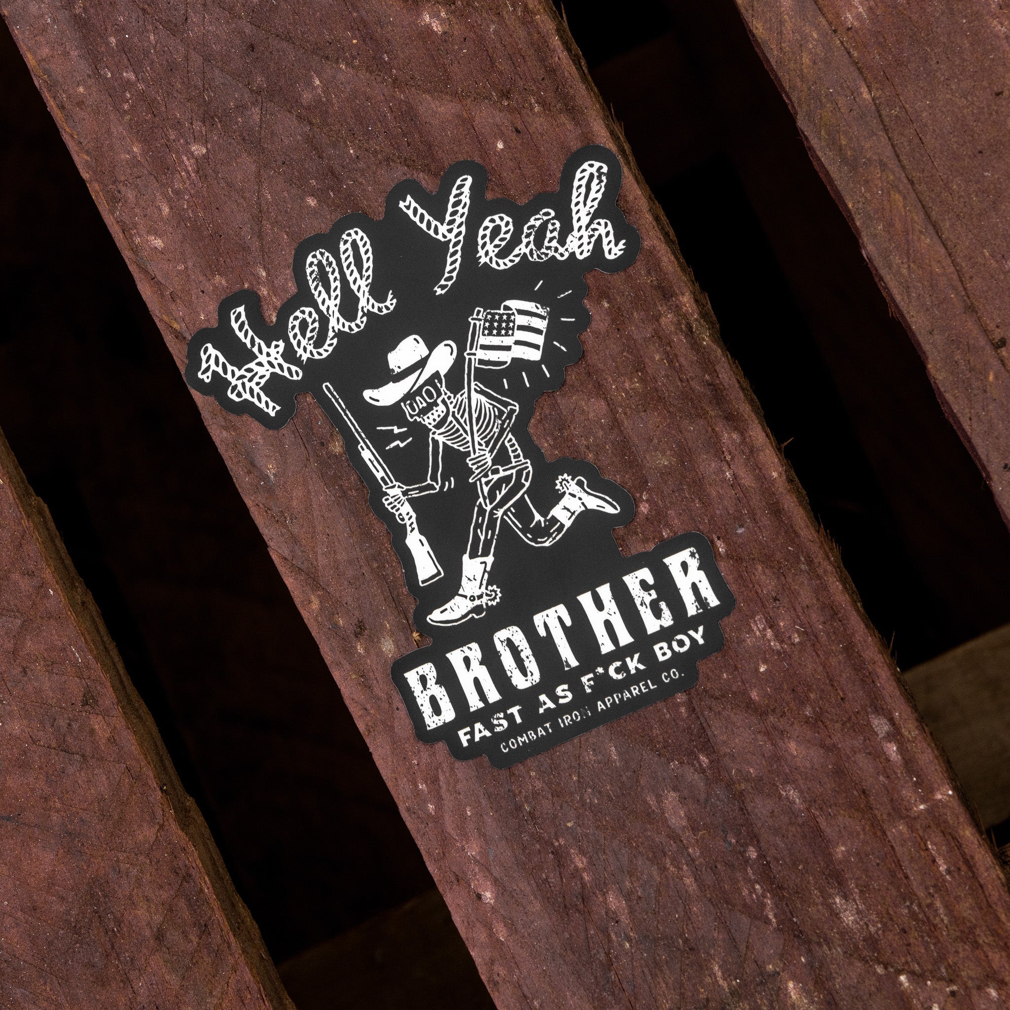 Hell Yeah Brother Decal