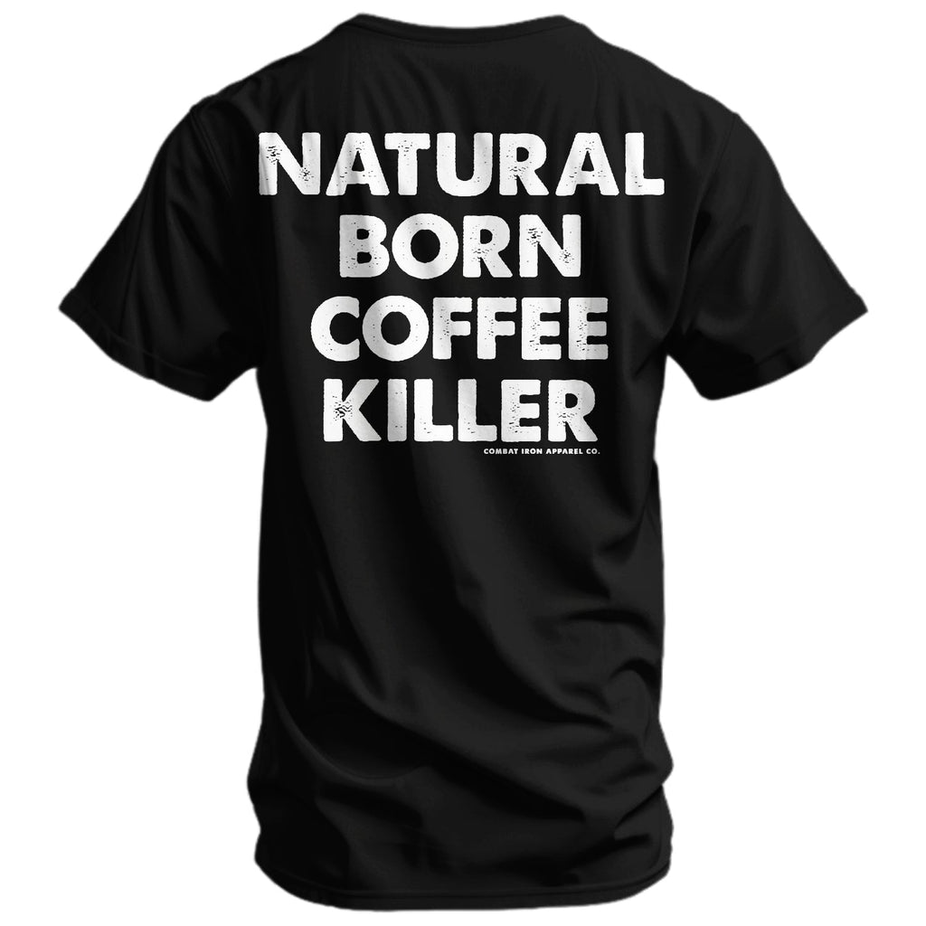 Natural Born Coffee Killer Men's T-Shirt