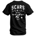 Scars Remind You That You're Alive Men's T-Shirt