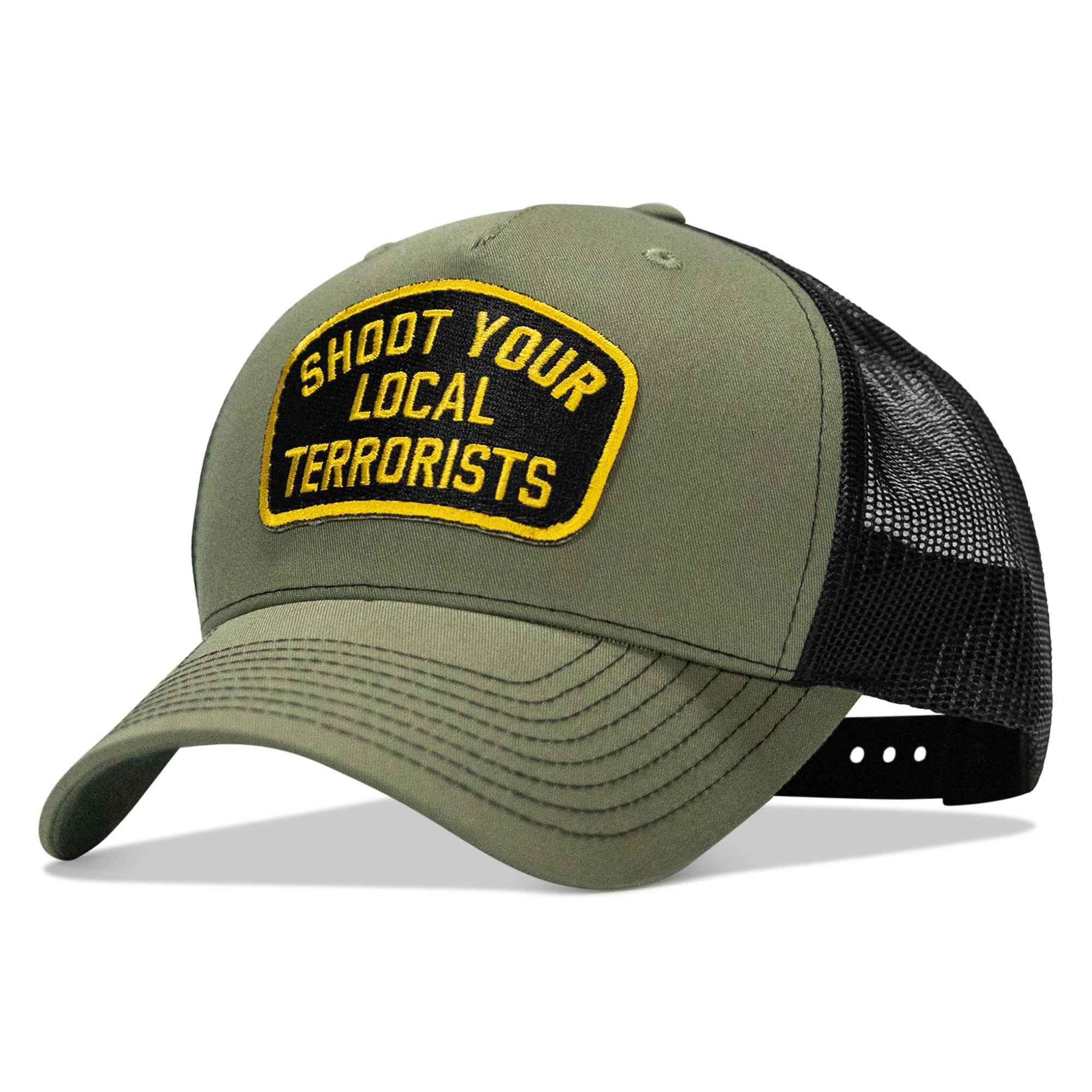 Shoot Your Local Terrorists Patch Snapback Hat