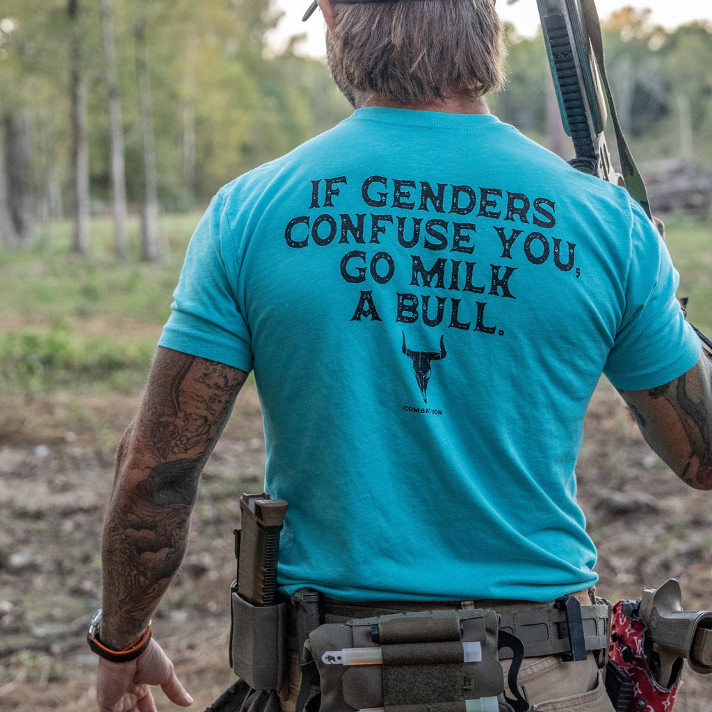 If Genders Confuse You, Go Milk a Bull Men's T-Shirt