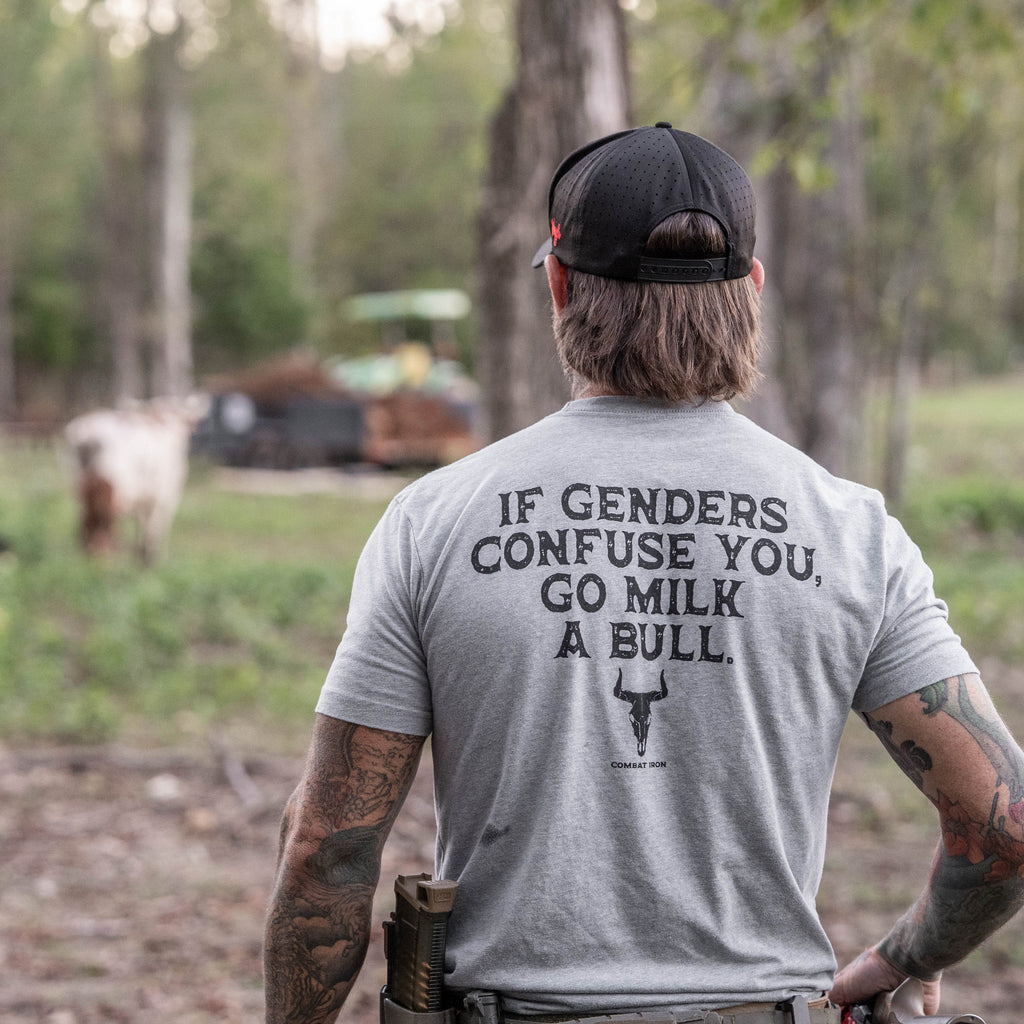 If Genders Confuse You, Go Milk a Bull Men's T-Shirt
