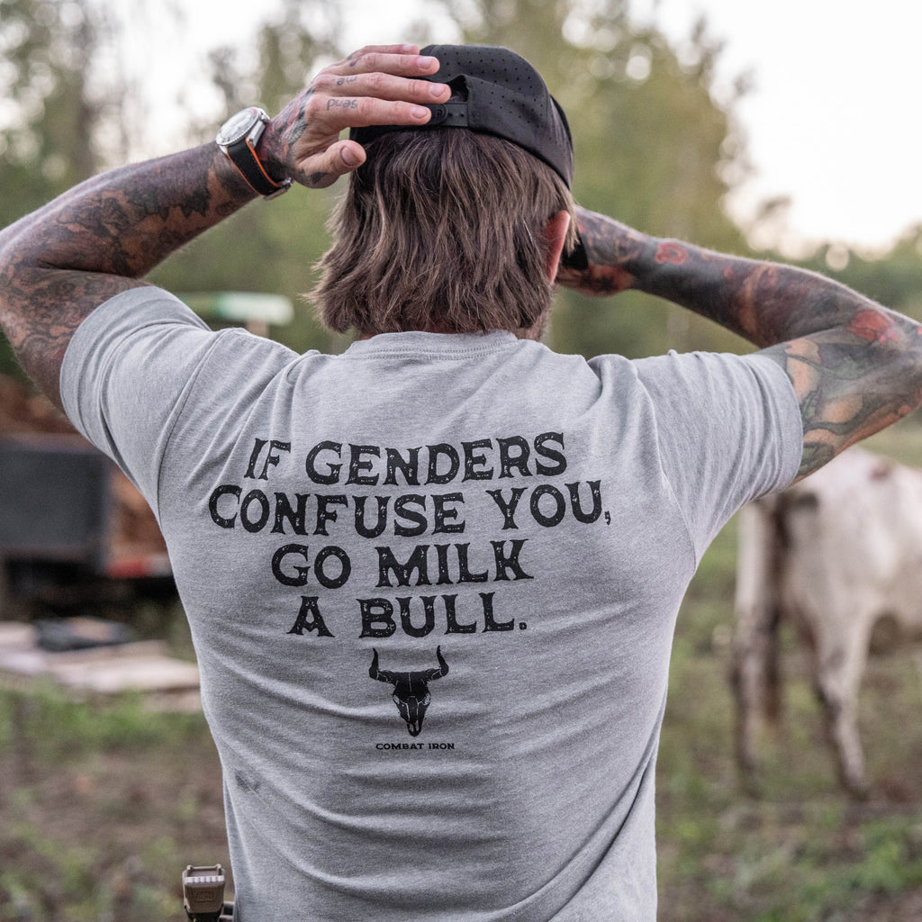 If Genders Confuse You, Go Milk a Bull Men's T-Shirt