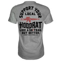 Support Your Local Hoodrat Men's T-Shirt
