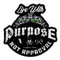 Live With Purpose, Not Approval Decal