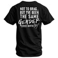 Same Gender Since Birth Men's T-Shirt
