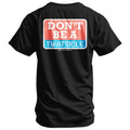 Don't Be A Twatsicle Men's T-Shirt